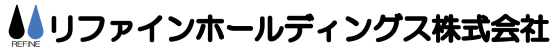 REFINE HOLDINGS CO., LTD.